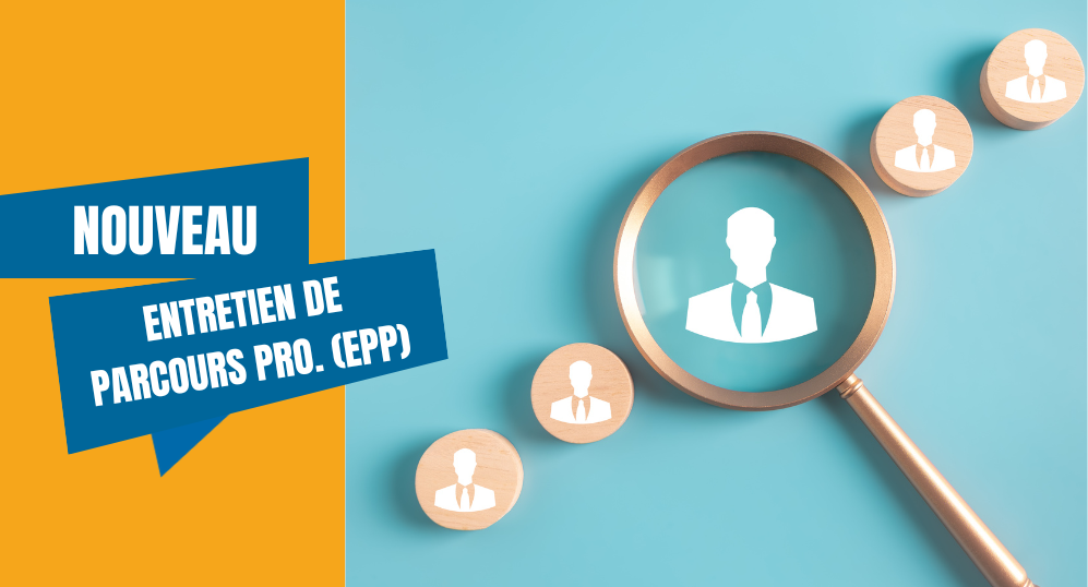 Entretien de Parcours Professionnel (EPP) - Cholet Les Herbiers